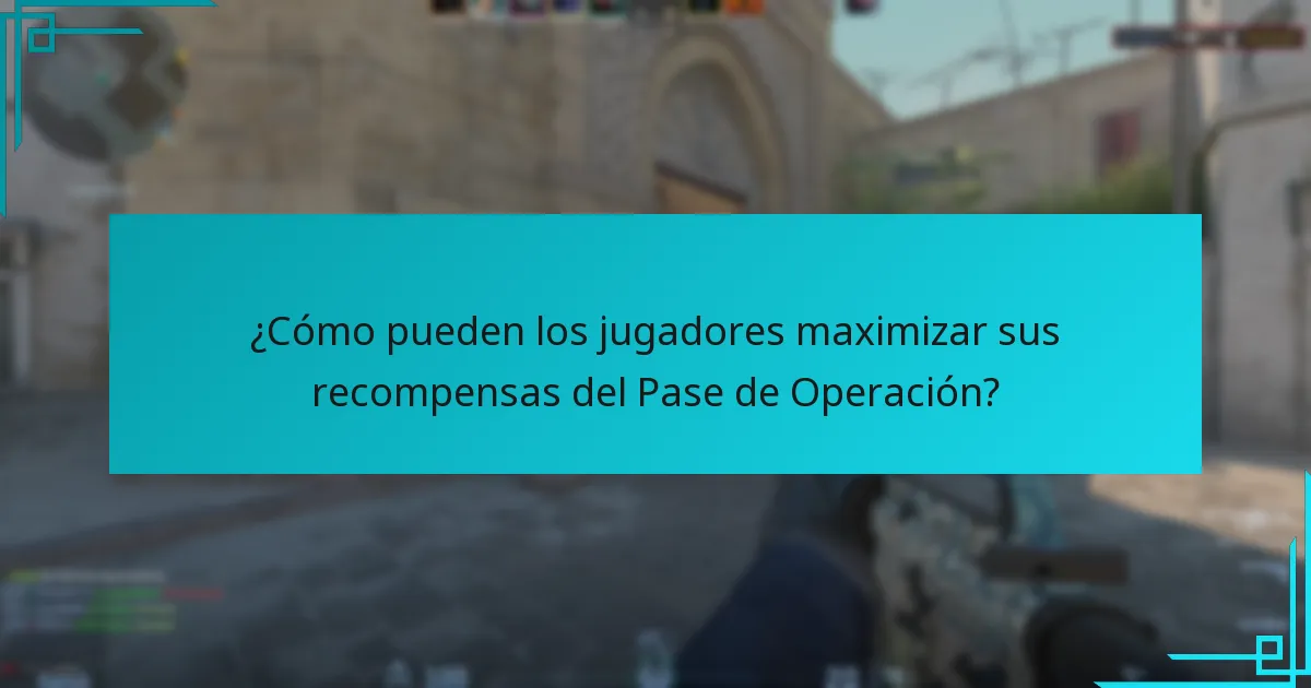 ¿Cómo pueden los jugadores maximizar sus recompensas del Pase de Operación?