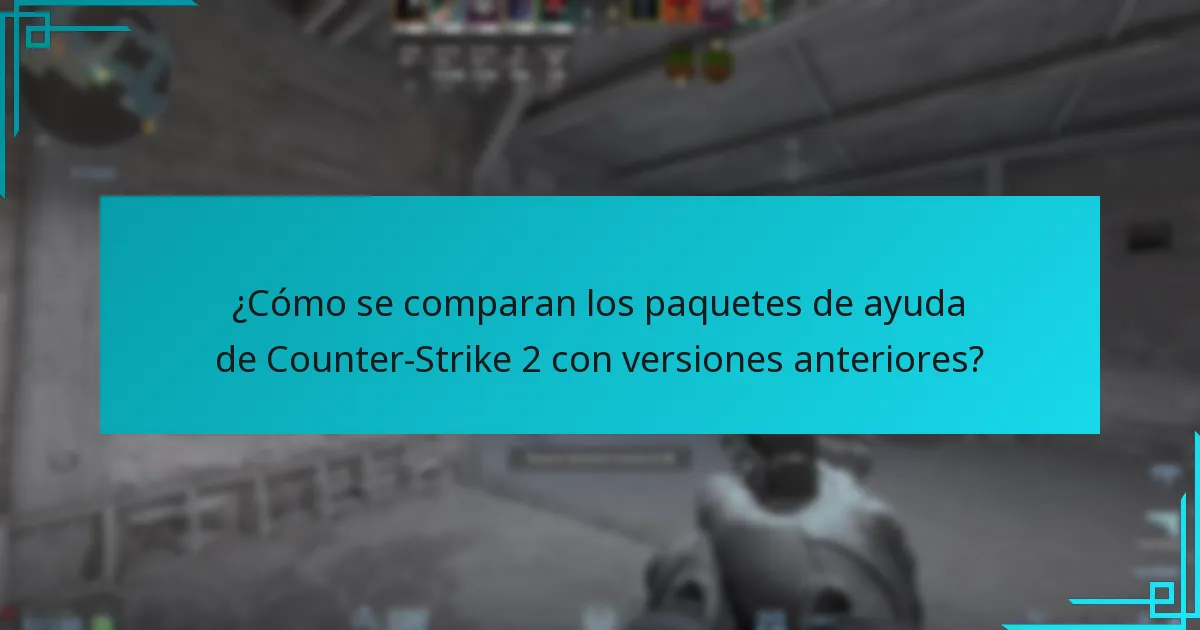 ¿Cómo se comparan los paquetes de ayuda de Counter-Strike 2 con versiones anteriores?