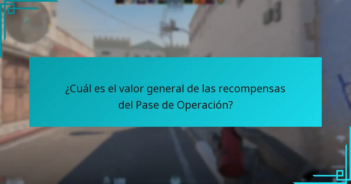 ¿Cuál es el valor general de las recompensas del Pase de Operación?