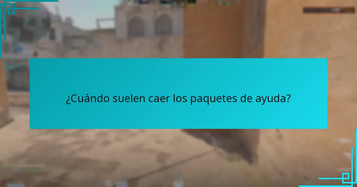 ¿Cuándo suelen caer los paquetes de ayuda?